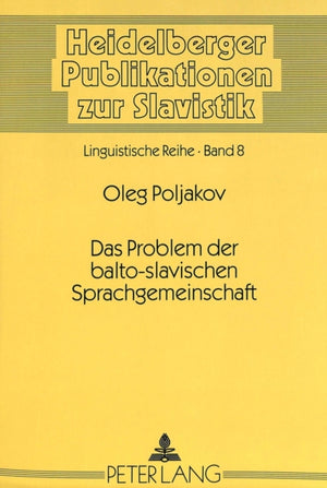 Das Problem der balto-slavischen Sprachgemeinschaft