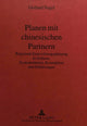 Book cover of: Planen mit chinesischen Partnern
