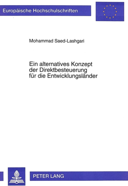 Book cover of: Ein alternatives Konzept der Direktbesteuerung fuer die Entwicklungslaender
