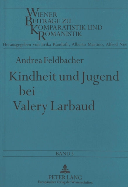 Book cover of: Kindheit und Jugend bei Valery Larbaud