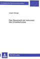 Book cover of: Das Steuerrecht als Instrument des Umweltschutzes