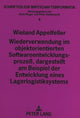 Book cover of: Wiederverwendung im objektorientierten Softwareentwicklungsproze, dargestellt am Beispiel der Entwicklung eines Lagerlogistiksystems. By: Wieland Appelfeller
