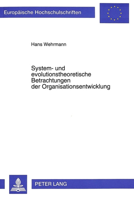 Book cover of: System- und evolutionstheoretische Betrachtungen der Organisationsentwicklung