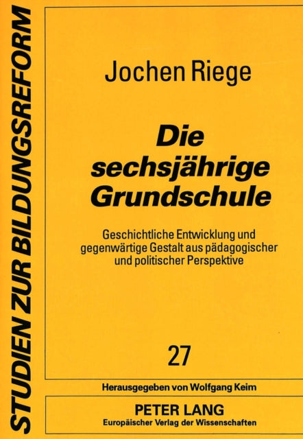 Book cover of: Die sechsjaehrige Grundschule