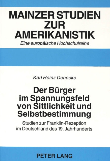 Book cover of: Der Buerger im Spannungsfeld von Sittlichkeit und Selbstbestimmung
