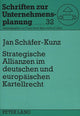 Book cover of: Strategische Allianzen im deutschen und europaeischen Kartellrecht
