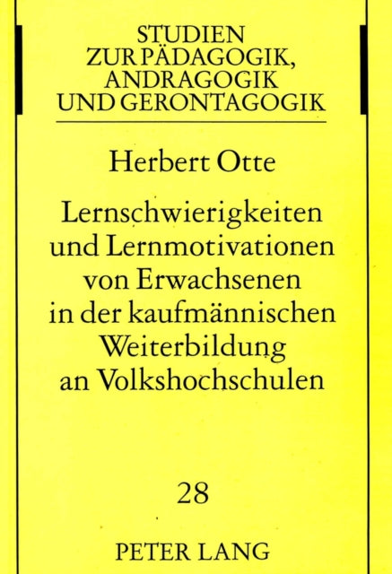 Book cover of: Lernschwierigkeiten Und Lernmotivationen Von Erwachsenen in Der Kaufmaennischen Weiterbildung an Volkshochschulen
