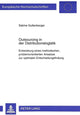 Book cover of: Outsourcing in Der Distributionslogistik