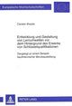 Book cover of: Entwicklung Und Gestaltung Von Lernumwelten VOR Dem Hintergrund Des Erwerbs Von Schluesselqualifikationen