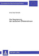 Book cover of: Die Regulierung der deutschen Effektenboersen