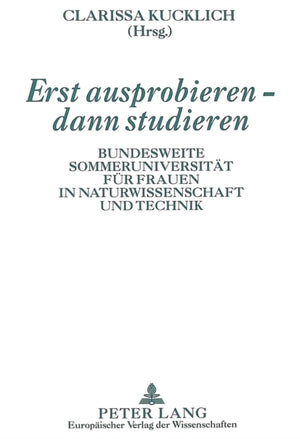 Erst ausprobieren - dann studieren