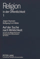 Book cover of: Auf Der Suche Nach Wirklichkeit