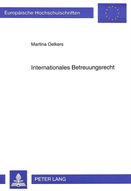 Book cover of: Internationales Betreuungsrecht