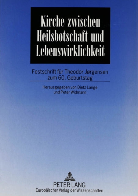 Book cover of: Kirche Zwischen Heilsbotschaft Und Lebenswirklichkeit
