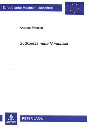Suedkoreas «neue Nordpolitik»