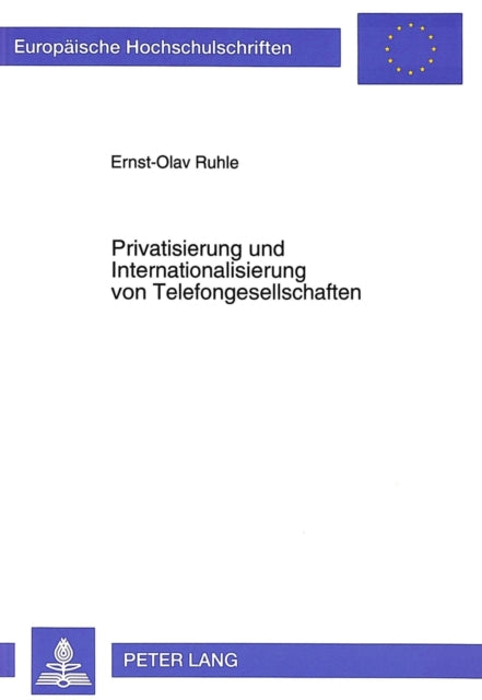 Book cover of: Privatisierung und Internationalisierung von Telefongesellschaften