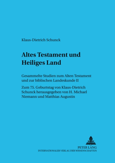 Book cover of: Altes Testament Und Heiliges Land. By: Klaus-Dietrich Schunck