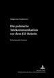 Book cover of: Die Polnische Telekommunikation VOR Dem Eu-Beitritt. By: Malgorzata Stankiewicz
