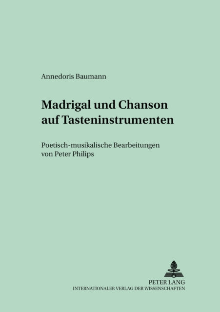 Book cover of: Madrigal Und Chanson Auf Tasteninstrumenten