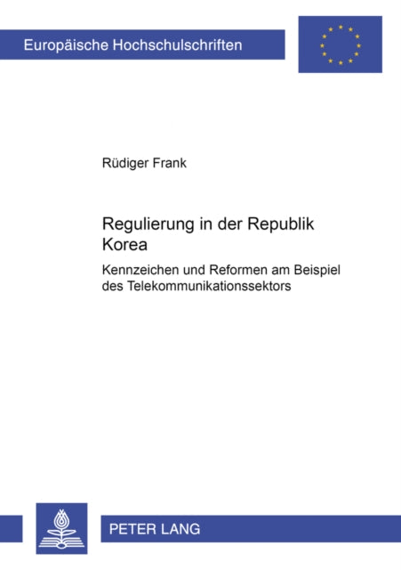 Book cover of: Regulierung in Der Republik Korea
