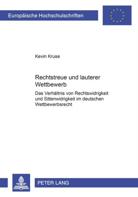 Book cover of: Rechtstreue Und Lauterer Wettbewerb