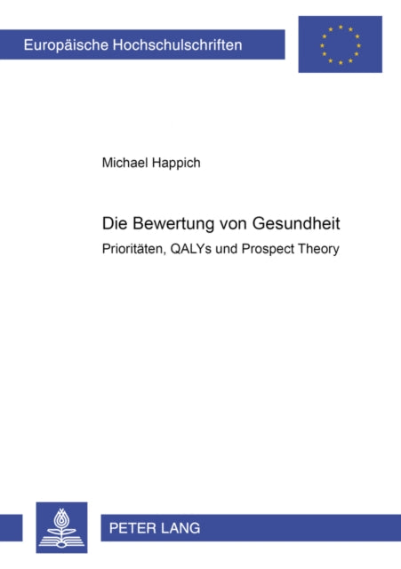 Book cover of: Die Bewertung Von Gesundheit. By: Michael Happich