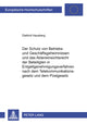 Book cover of: Schutz Von Betriebs- Und Geschaeftsgeheimnissen Und Das Akteneinsichtsrecht Der Beteiligten in Entgeltgenehmigungsverfahren Nach Dem Telekommunikationsgesetz Und Dem Postgesetz. By: Dietlind Hausberg