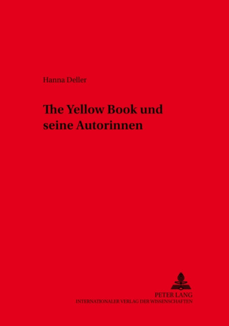 Book cover of: «The Yellow Book» und seine Autorinnen. By: Hanna Deller