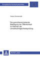 Book cover of: Grenzueberschreitende Beteiligung Der Oeffentlichkeit Im Rahmen Der Umweltvertraeglichkeitspruefung