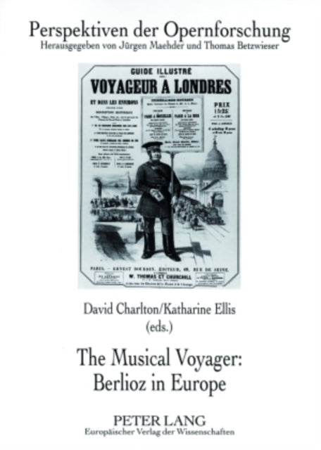 Book cover of: Musical Voyager: Berlioz in Europe