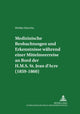 Book cover of: Medizinische Beobachtungen Und Erkenntnisse Waehrend Einer Mittelmeerreise an Bord Der H.M.S. St. Jean d'Acre (1859-1860). By: Wiebke Hinrichs