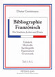 Book cover of: Bibliographie Franzoesisch. By: Dieter Gerstmann