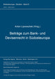 Book cover of: Beitraege zum Bank- und Devisenrecht in Suedosteuropa