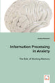 Book cover of: Information Processing in Anxiety