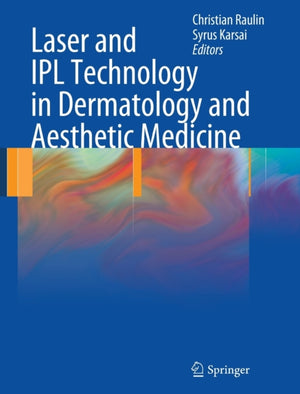 Laser and IPL Technology in Dermatology and Aesthetic Medicine