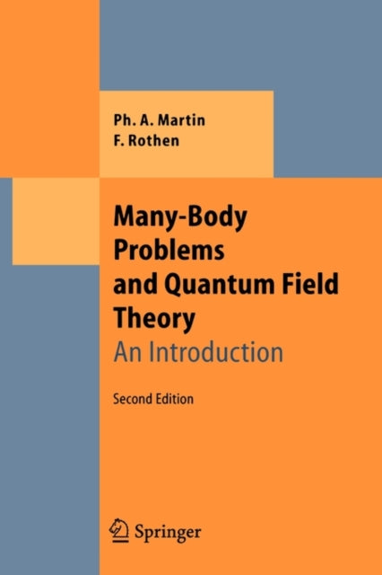 Book cover of: Many-Body Problems and Quantum Field Theory. By: Philippe A. Martin