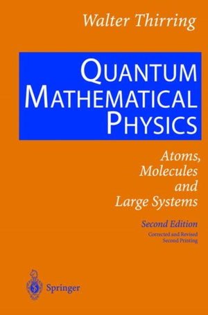 Quantum Mathematical Physics