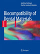 Book cover of: Biocompatibility of Dental Materials. By: Gottfried Schmalz