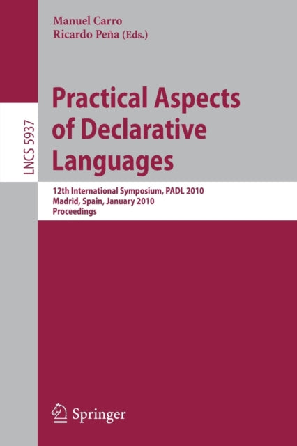 Book cover of: Practical Aspects of Declarative Languages. By: Manuel Carro