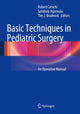 Book cover of: Basic Techniques in Pediatric Surgery