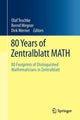 Book cover of: 80 Years of Zentralblatt MATH. By: Olaf Teschke