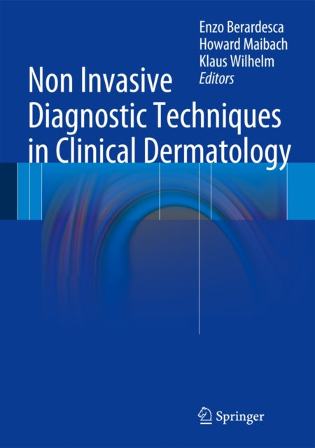 Book cover of: Non Invasive Diagnostic Techniques in Clinical Dermatology