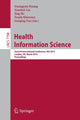Book cover of: Health Information Science. By: Guangyan Huang