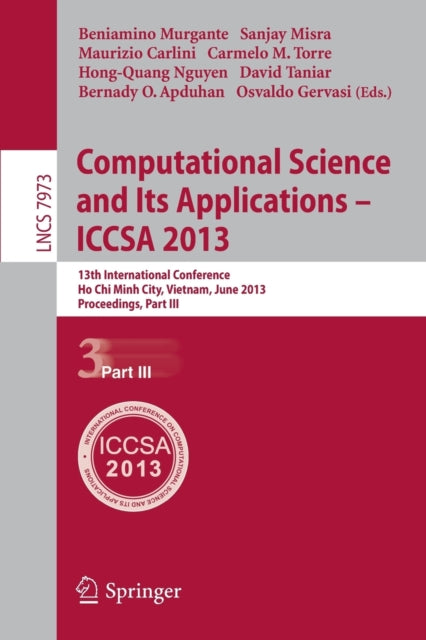 Book cover of: Computational Science and Its Applications -- ICCSA 2013. By: Beniamino Murgante