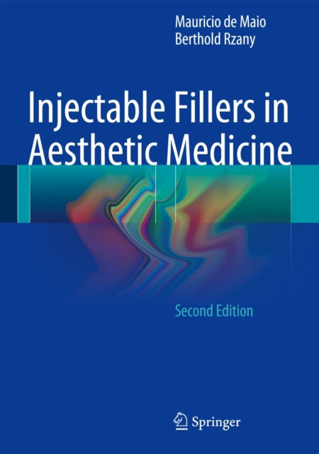 Book cover of: Injectable Fillers in Aesthetic Medicine. By: Mauricio de Maio