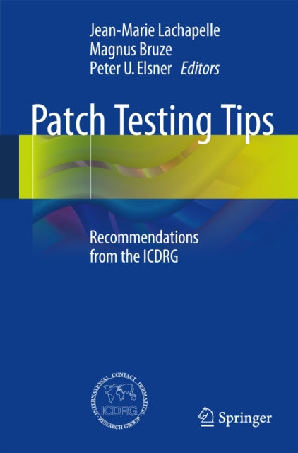 Book cover of: Patch Testing Tips. By: Jean-Marie Lachapelle