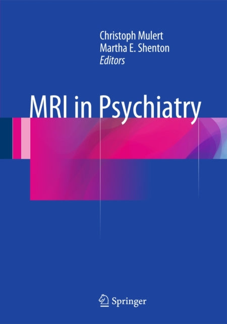 Book cover of: MRI in Psychiatry. By: Christoph Mulert