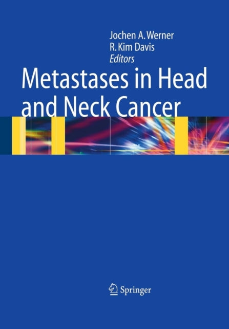 Book cover of: Metastases in Head and Neck Cancer. By: Jochen A. Werner