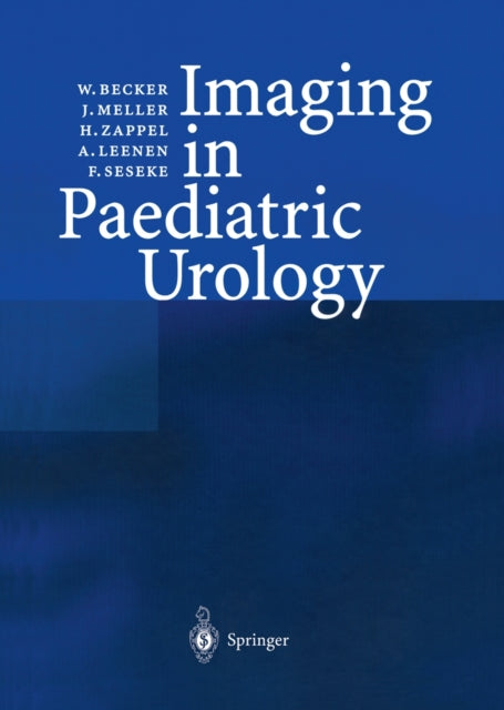 Book cover of: Imaging in Paediatric Urology. By: W. Becker