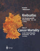Book cover of: Krebsatlas der Bundesrepublik Deutschland/ Atlas of Cancer Mortality in the Federal Republic of Germany 1981-1990. By: Nikolaus Becker